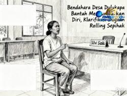 Bendahara Desa Dulukapa Bantah Mengundurkan Diri, Klarifikasi Dugaan Rolling Sepihak