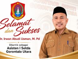 Irwan Abudi Usman Emban Amanah Baru sebagai Asisten I Setda Gorontalo Utara